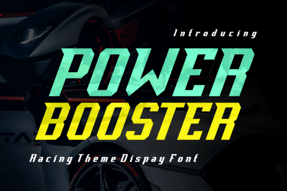 Power Booster: A Display Font with Racing Energy