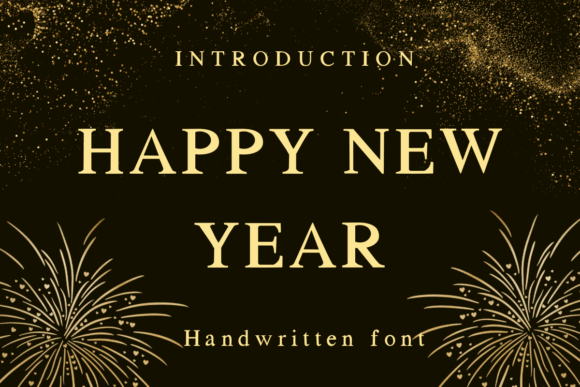 Why the Happy New Year Font Sets a Festive Tone